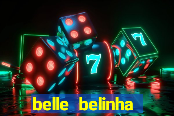 belle belinha vazados privacy